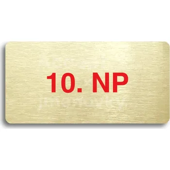 Značení Zlatý&nbsp;piktogram "10. NP" s červeným textem bez rámečku&nbsp;-