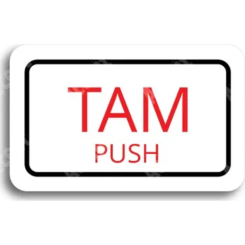 Informační tabulka Bílý piktogram "SEM - TAM - typ 26" s červeným textem a rámečkem - 80 x 50 mm