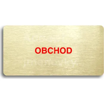 Informační tabulka Zlatý piktogram "OBCHOD" s červeným textem bez rámečku -