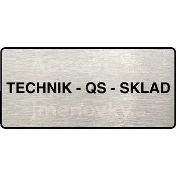 Informační tabulka Stříbrný piktogram "TECHNIK - QS - SKLAD" s černým&nbsp;textem a rámečkem&nbsp;-