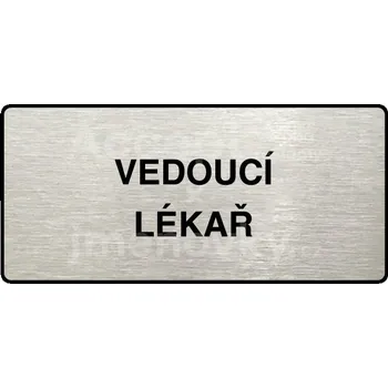 Informační tabulka Stříbrný piktogram "VEDOUCÍ LÉKAŘ" s černým textem a rámečkem -