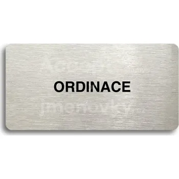 Značení Stříbrný piktogram "ORDINACE" s černým&nbsp;textem bez rámečku -