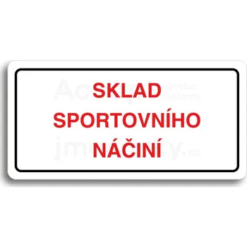 Značení Bílý piktogram "SKLAD SPORTOVNÍHO NÁČINÍ" s červeným textem a rámečkem&nbsp;-