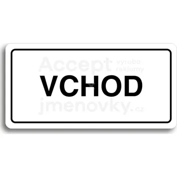 Informační tabulka Bílý piktogram "VCHOD" s černým textem a rámečkem&nbsp;-