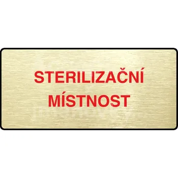 Informační tabulka Zlatý&nbsp;piktogram "STERILIZAČNÍ MÍSTNOST" s červeným textem a rámečkem&nbsp;-