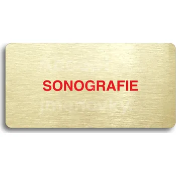 Informační tabulka Zlatý&nbsp;piktogram "SONOGRAFIE" s červeným textem bez rámečku&nbsp;-