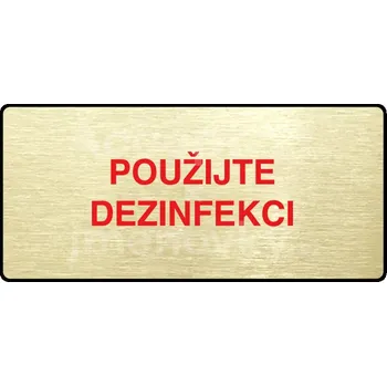 Značení Zlatý piktogram "POUŽIJTE DEZINFEKCI" s červeným textem a rámečkem -