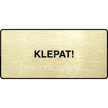Značení Zlatý piktogram "KLEPAT!" s černým&nbsp;textem a rámečkem&nbsp;-
