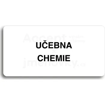 Značení Bílý piktogram "UČEBNA CHEMIE" s černým textem bez rámečku&nbsp;-