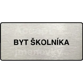 Informační tabulka Stříbrný piktogram "BYT ŠKOLNÍKA" s černým&nbsp;textem a rámečkem&nbsp;-