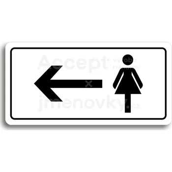Informační tabulka Bílý piktogram "WC ŽENY VLEVO" s černým textem a rámečkem -