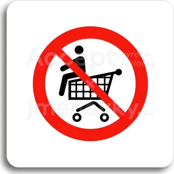 Informační tabulka Bílý piktogram "zákaz jízdy na nákupním vozíku" s červeným textem bez rámečku - 80 x 80 mm