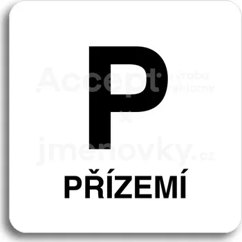 Informační tabulka Bílý piktogram "P přízemí" s černým textem bez rámečku - 80 x 80 mm