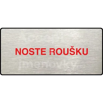 Informační tabulka Stříbrný&nbsp;piktogram "NOSTE ROUŠKU" s červeným textem a rámečkem&nbsp;-