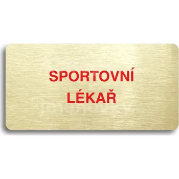 Informační tabulka Zlatý&nbsp;piktogram "SPORTOVNÍ LÉKAŘ" s červeným textem bez rámečku&nbsp;-