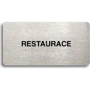 Informační tabulka Stříbrný piktogram "RESTAURACE" s černým&nbsp;textem bez rámečku -
