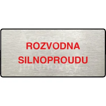 Značení Stříbrný&nbsp;piktogram "ROZVODNA SILNOPROUDU" s červeným textem a rámečkem&nbsp;-