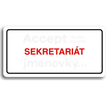 Značení Bílý piktogram "SEKRETARIÁT" s červeným textem a rámečkem&nbsp;-