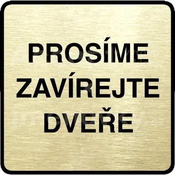 Informační tabulka Zlatý piktogram "prosíme zavírejte dveře" s černým textem a rámečkem - 80 x 80 mm