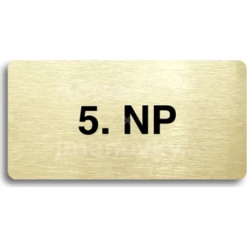 Informační tabulka Zlatý piktogram "5. NP" s černým&nbsp;textem bez rámečku&nbsp;-