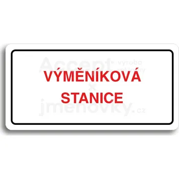 Informační tabulka Bílý piktogram "VÝMĚNÍKOVÁ STANICE" s červeným textem a rámečkem -