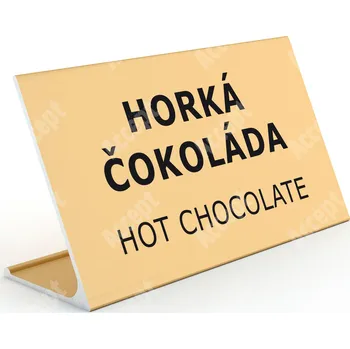 Jmenovka na stůl Informační stojánek D-62 "HORKÁ ČOKOLÁDA, HOT CHOCOLATE" - zlatá
