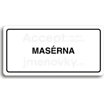 Značení Bílý piktogram "MASÉRNA" s černým textem a rámečkem&nbsp;-