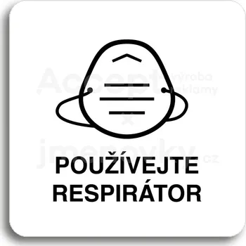 Informační tabulka Bílý piktogram "používejte respirátor IV" s černým textem bez rámečku -