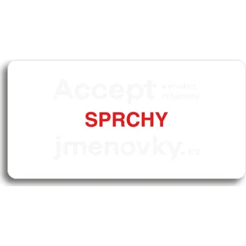 Informační tabulka Bílý piktogram "SPRCHY" s červeným textem bez rámečku&nbsp;-