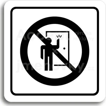 Informační tabulka Bílý piktogram "neklepat! III" s černým textem a rámečkem&nbsp;-