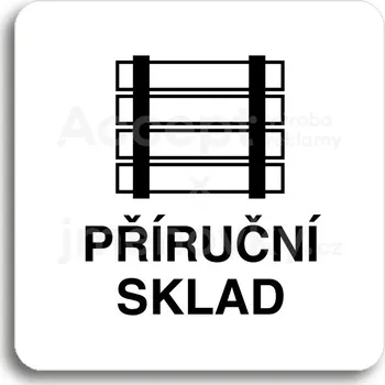 Informační tabulka Bílý piktogram "příruční sklad" s černým textem bez rámečku - 80 x 80 mm
