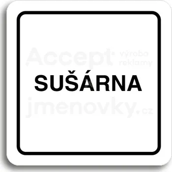 Informační tabulka Bílý piktogram "sušárna" s černým textem a rámečkem&nbsp;-