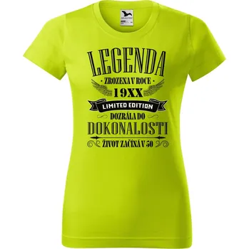 Dámské oblečení DOBRÝ TRIKO Dámské tričko s potiskem Legenda limited edition Barva: Limetková, Velikost: XS