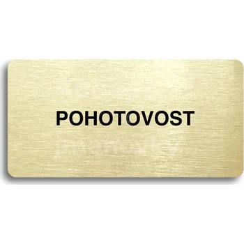 Informační tabulka Zlatý piktogram "POHOTOVOST" s černým&nbsp;textem bez rámečku&nbsp;-