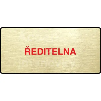 Informační tabulka Zlatý&nbsp;piktogram "ŘEDITELNA" s červeným textem a rámečkem&nbsp;-