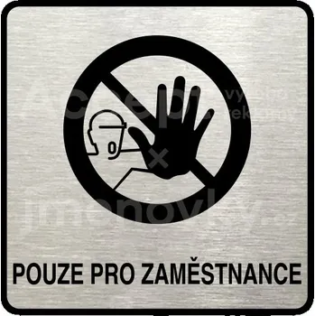 Informační tabulka Stříbrný piktogram "pouze pro zaměstnance III" s černým textem a rámečkem -