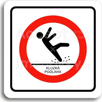Informační tabulka Bílý piktogram "pozor, kluzká podlaha" s červeným textem a rámečkem&nbsp;-