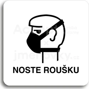 Značení Bílý piktogram "noste roušku II" s černým textem bez rámečku&nbsp;-