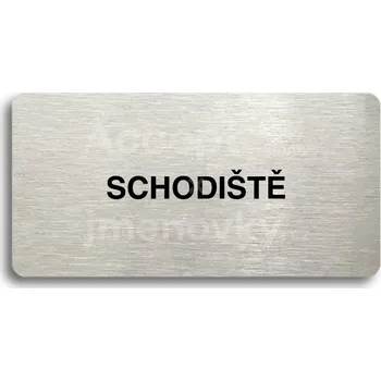 Informační tabulka Stříbrný piktogram "SCHODIŠTĚ" s černým&nbsp;textem bez rámečku -
