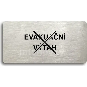 Značení Stříbrný piktogram "TOTO NENÍ EVAKUAČNÍ VÝTAH" s černým textem bez rámečku -