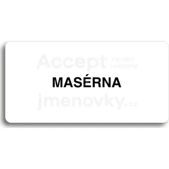 Značení Bílý piktogram "MASÉRNA" s černým textem bez rámečku -