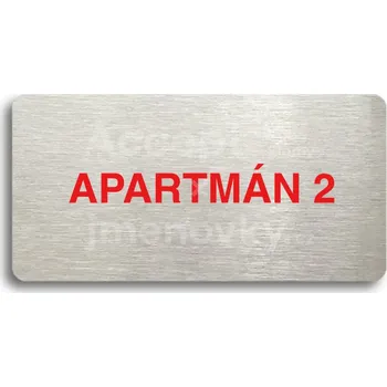 Informační tabulka Stříbrný&nbsp;piktogram "APARTMÁN 2" s červeným textem bez rámečku&nbsp;-