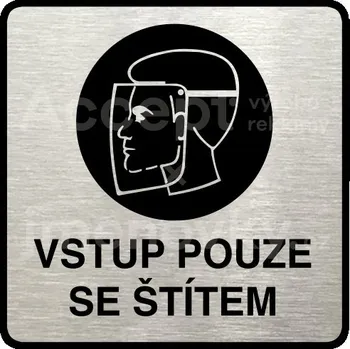 Značení Stříbrný piktogram "vstup pouze se štítem" s černým&nbsp;textem a rámečkem&nbsp;-