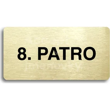 Informační tabulka Zlatý piktogram "8. PATRO" s černým&nbsp;textem bez rámečku&nbsp;-