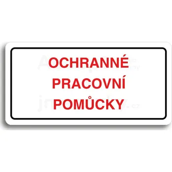 Informační tabulka Bílý piktogram "OCHRANNÉ PRACOVNÍ POMŮCKY" s červeným textem a rámečkem&nbsp;-