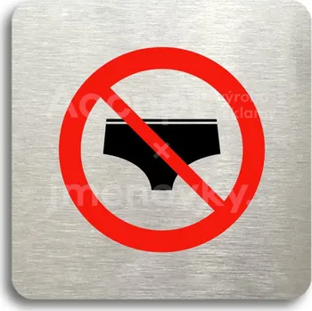 Značení Stříbrný piktogram "zákaz vstupu v plavkách" s červeným textem bez rámečku -