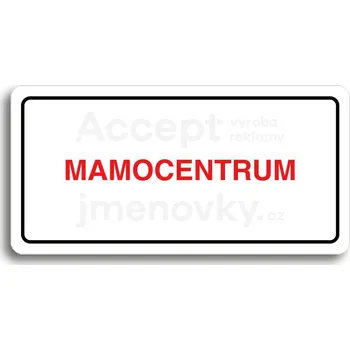 Informační tabulka Bílý piktogram "MAMOCENTRUM" s červeným textem a rámečkem -