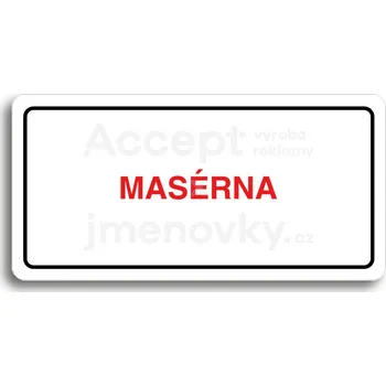 Informační tabulka Bílý piktogram "MASÉRNA" s červeným textem a rámečkem&nbsp;-