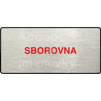 Informační tabulka Stříbrný&nbsp;piktogram "SBOROVNA" s červeným textem a rámečkem&nbsp;-