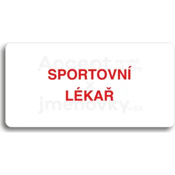 Informační tabulka Bílý piktogram "SPORTOVNÍ LÉKAŘ" s červeným textem bez rámečku -
